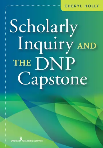 Cover of Scholarly Inquiry and the DNP Capstone