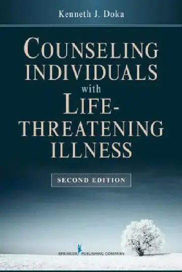 Cover of Counseling Individuals with Life Threatening Illness