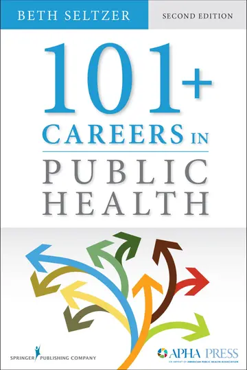 Cover of 101+ Careers in Public Health