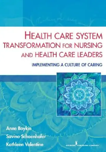 Cover of Health Care System Transformation for Nursing and Health Care Leaders