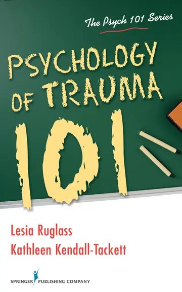 Cover of Psychology of Trauma 101