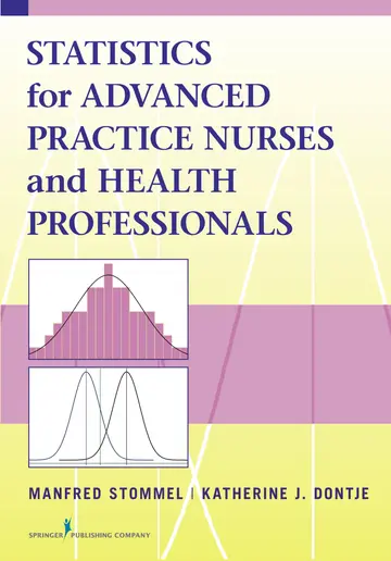 Cover of Statistics for Advanced Practice Nurses and Health Professionals