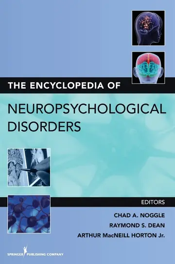 Cover of The Encyclopedia of Neuropsychological Disorders