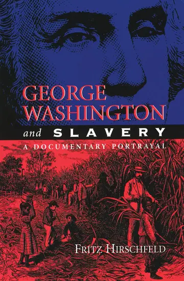 Cover of George Washington and Slavery