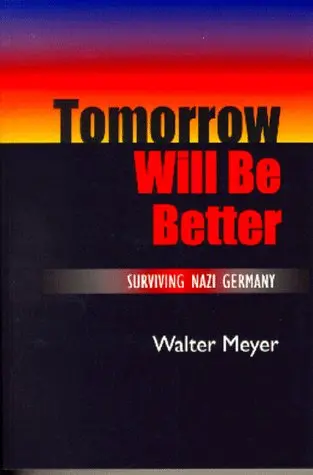 Cover of Tomorrow Will Be Better
