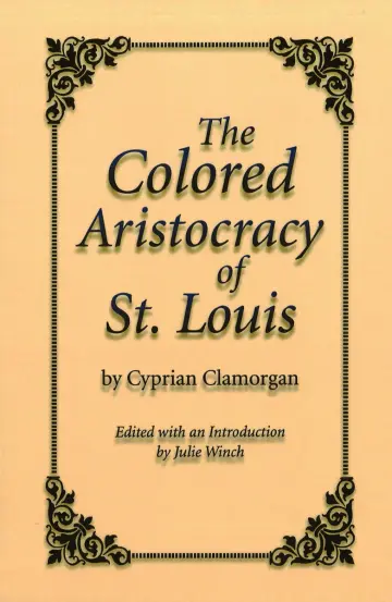 Cover of The Colored Aristocracy of St. Louis
