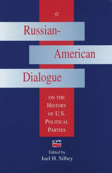 Cover of Russian-American Dialogue on the History of U.S. Political Parties