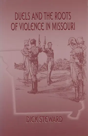 Cover of Duels and the Roots of Violence in Missouri