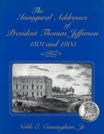 Cover of The Inaugural Addresses of President Thomas Jefferson, 1801 and 1805