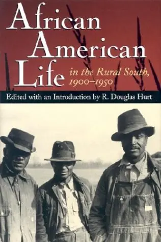 Cover of African American Life in the Rural South, 1900-1950