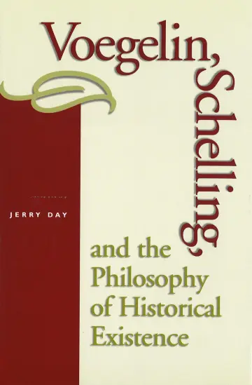 Cover of Voegelin, Schelling, and the Philosophy of Historical Existence