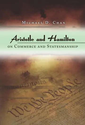 Cover of Aristotle and Hamilton on Commerce and Statesmanship