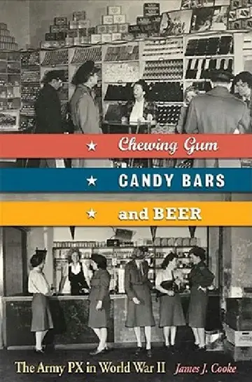 Cover of Chewing Gum, Candy Bars, and Beer