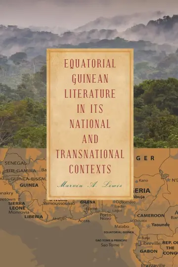 Cover of Equatorial Guinean Literature in its National and Transnational Contexts