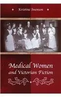 Cover of Medical Women and Victorian Fiction