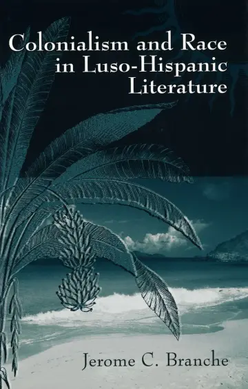 Cover of Colonialism and Race in Luso-Hispanic Literature