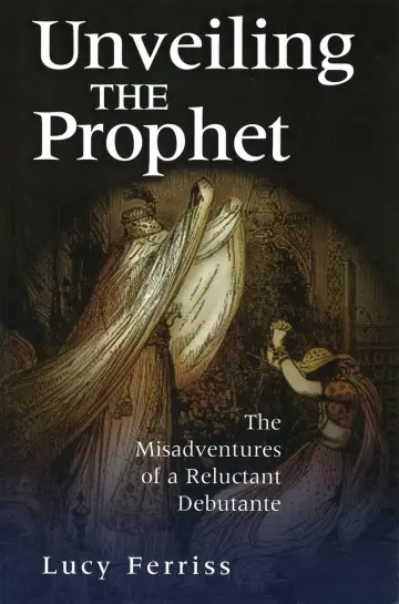 Cover of Unveiling the Prophet