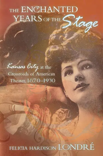 Cover of The Enchanted Years of the Stage