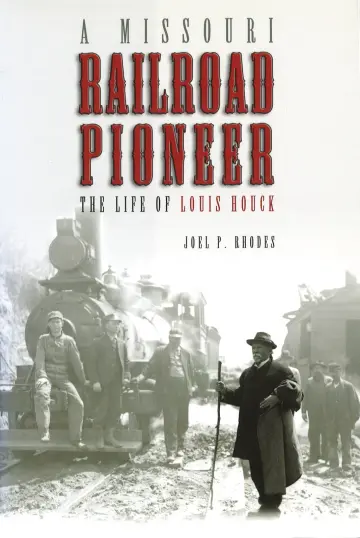 Cover of A Missouri Railroad Pioneer
