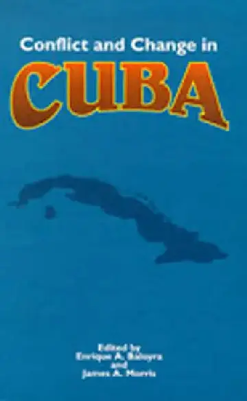 Cover of Conflict and Change in Cuba