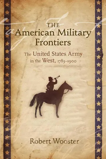 Cover of The American Military Frontiers