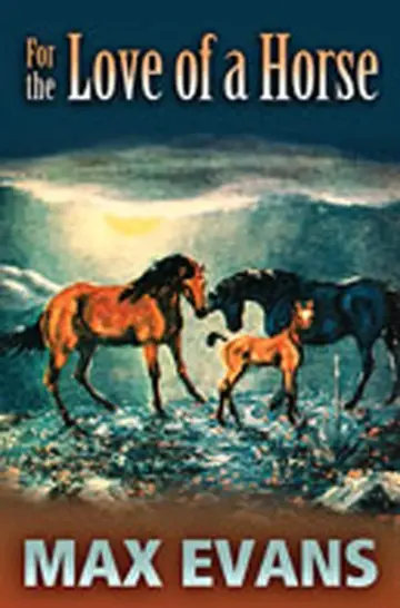 Cover of For the Love of a Horse