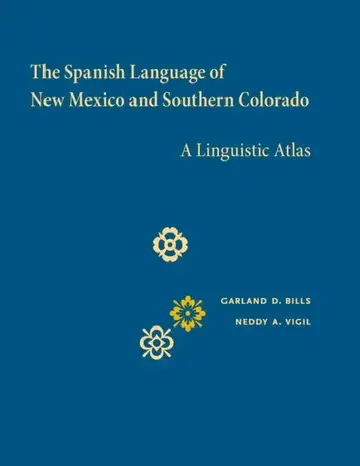 Cover of The Spanish Language of New Mexico and Southern Colorado