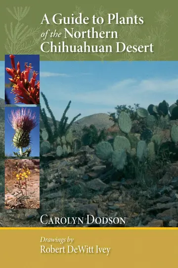 Cover of A Guide to Plants of the Northern Chihuahuan Desert