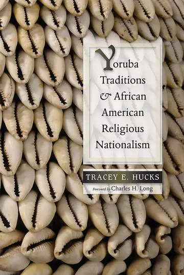 Cover of Yoruba Traditions & African American Religious Nationalism