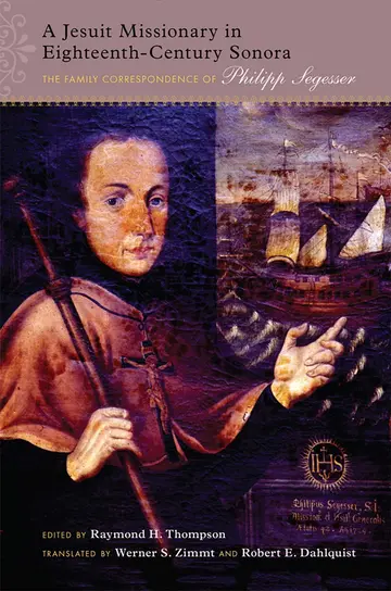 Cover of A Jesuit Missionary in Eighteenth-Century Sonora