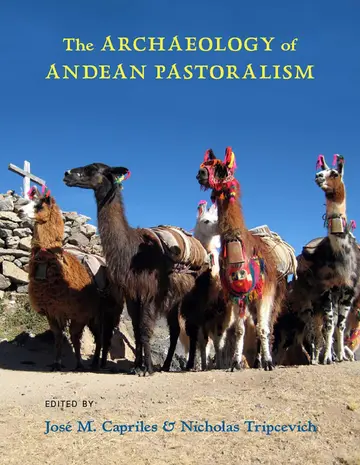 Cover of The Archaeology of Andean Pastoralism