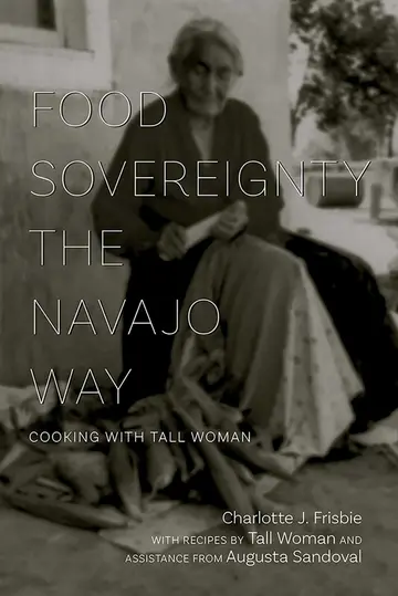 Cover of Food Sovereignty the Navajo Way