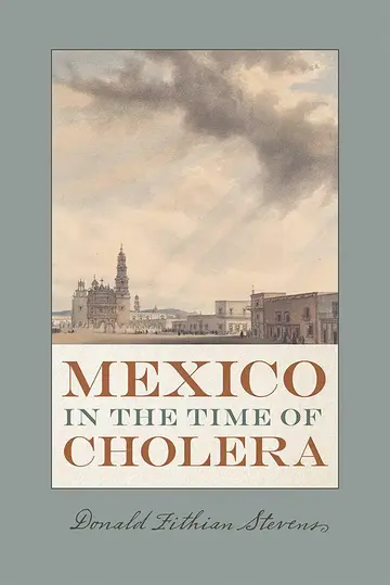 Cover of Mexico in the Time of Cholera