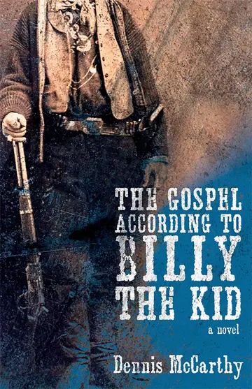 Cover of The Gospel According to Billy the Kid