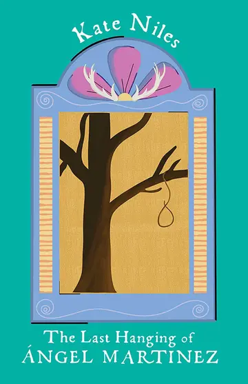 Cover of The Last Hanging of Ángel Martinez
