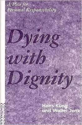 Cover of Dying with Dignity