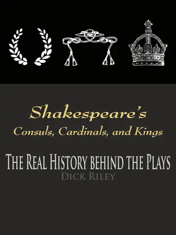 Cover of Shakespeare's Consuls, Cardinals, and Kings