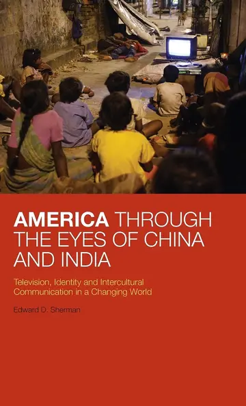 Cover of America Through the Eyes of China and India