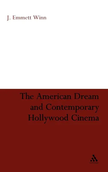 Cover of The American Dream and Contemporary Hollywood Cinema