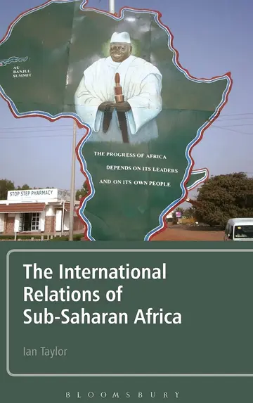 Cover of The International Relations of Sub-Saharan Africa