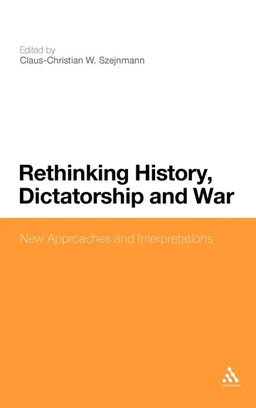 Cover of Rethinking History, Dictatorship and War
