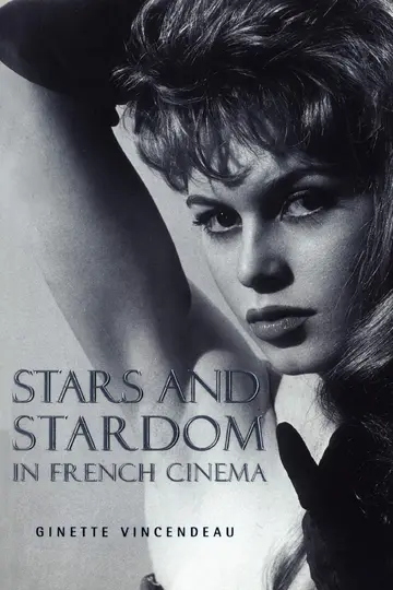 Cover of Stars and Stardom in French Cinema