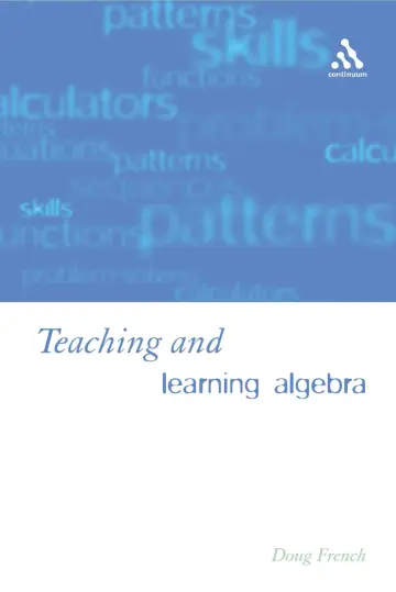 Cover of Teaching and Learning Algebra