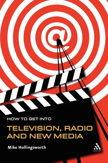Cover of How to Get into TV, Radio and New Media