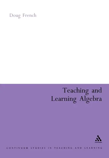 Cover of Teaching and Learning Algebra