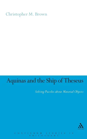 Cover of Aquinas and the Ship of Theseus