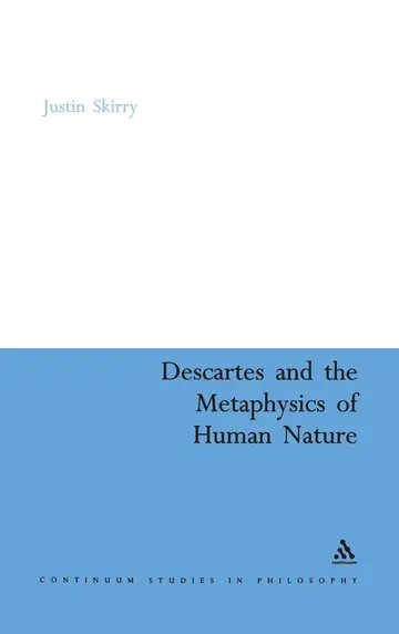 Cover of Descartes and the Metaphysics of Human Nature