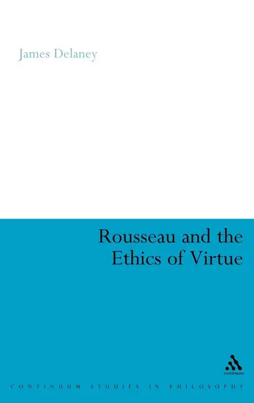 Cover of Rousseau and the Ethics of Virtue