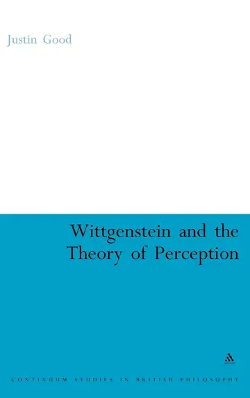 Cover of Wittgenstein and the Theory of Perception