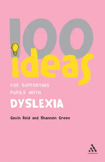 Cover of 100 Ideas for Supporting Pupils with Dyslexia